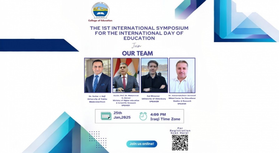 The First International Symposium was held at the College of Education - University of Zakho on the occasion of World Education Day - Education and Pedagogy